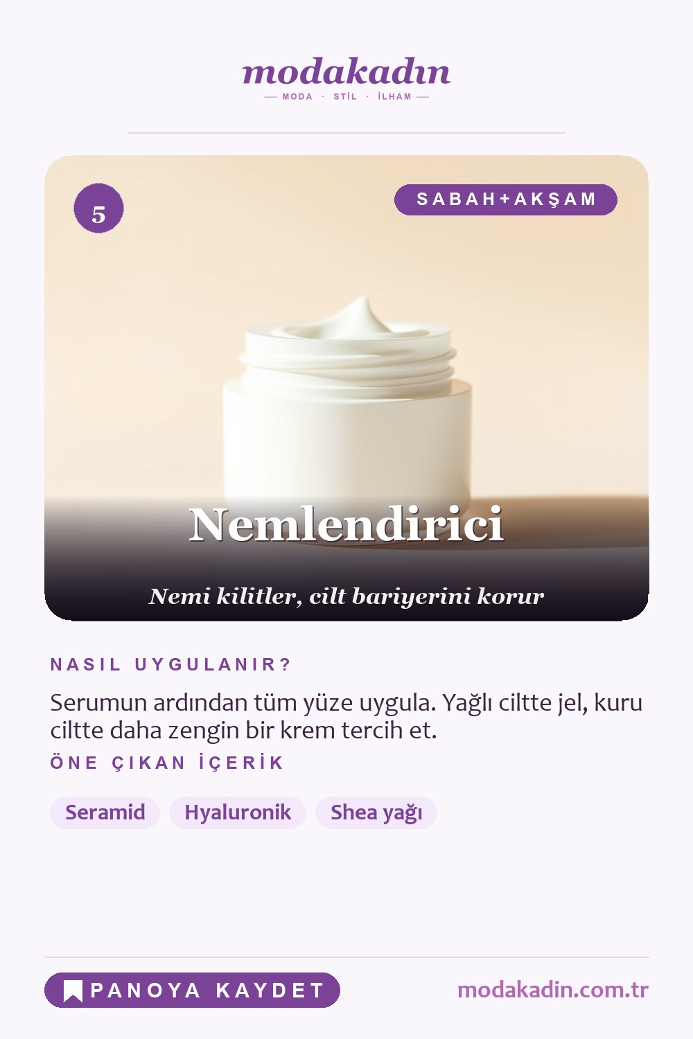 Cilt bakım rutini nemlendirici adımı Pinterest pini