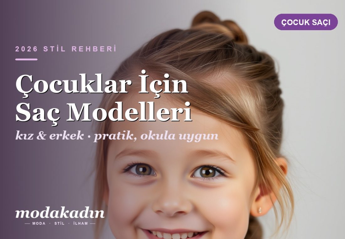 Çocuklar İçin Saç Modelleri: Kız ve Erkek Çocuklara Pratik, Okula Uygun Kesimler