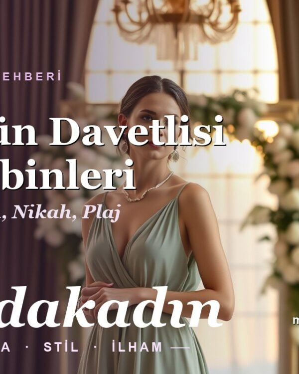 Düğün Davetlisi Kombinleri: 12 Şık Davetli Görünümü