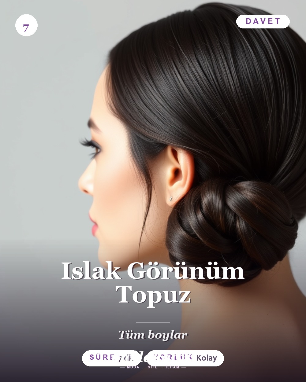 Islak görünüm topuz davet saç modeli