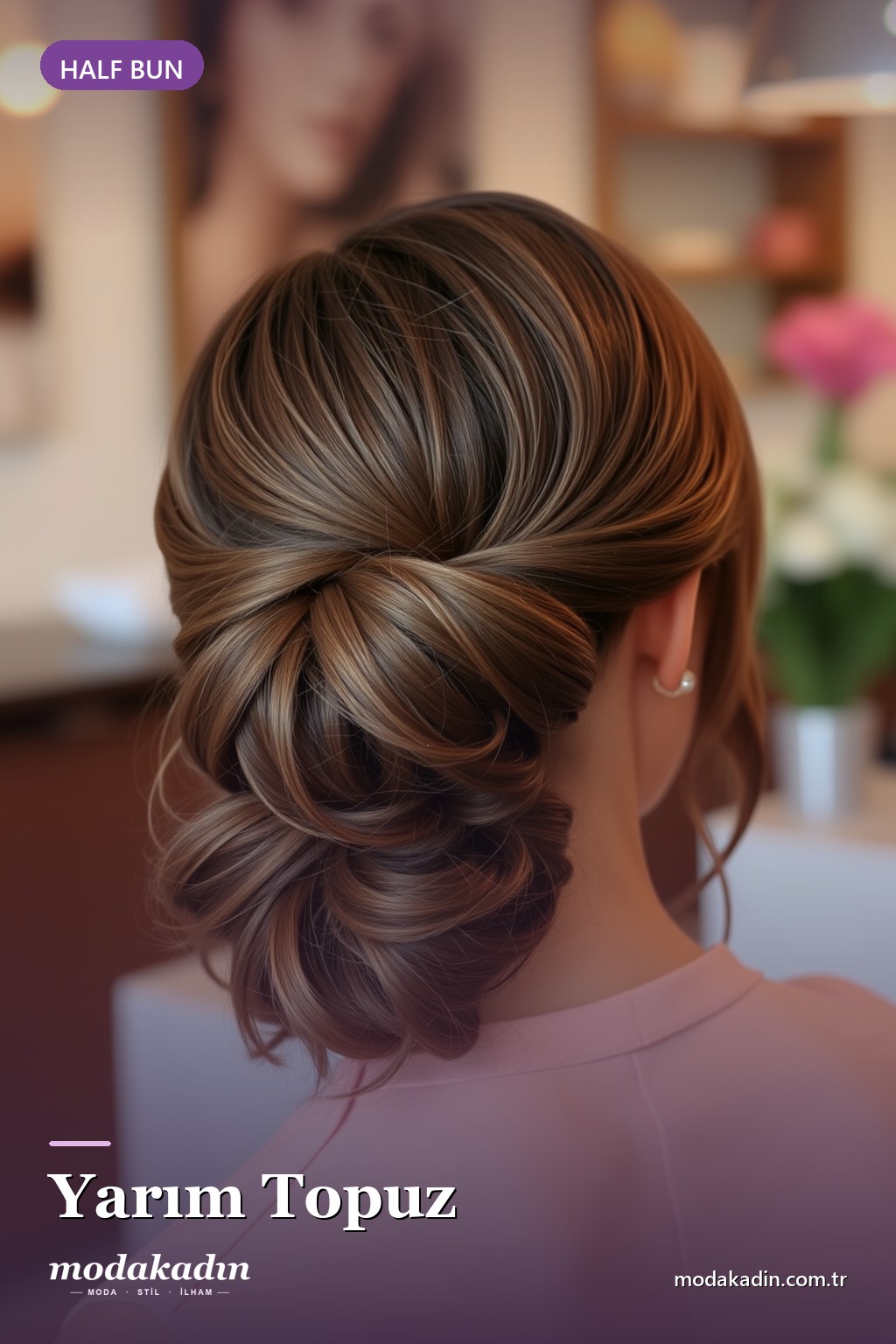 Yarım Topuz (Half Bun)