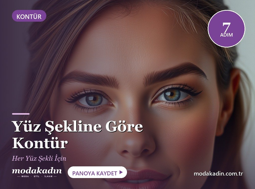 Yüz Şekline Göre Kontür Nasıl Yapılır? 7 Adımda